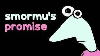 Smormu's Promise