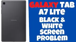 Samsung: как исправить проблему с чёрно-белым экраном на Galaxy Tab A7 lite