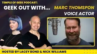 Geek Out with Marc Thomspon