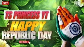 HAPPY REPUBLIC DAY-BGMI TS PRINCESS PRO SERIES REGISTRATION STARTED -PUBG -BGMI LIVE 4.2#pubg#bgmi