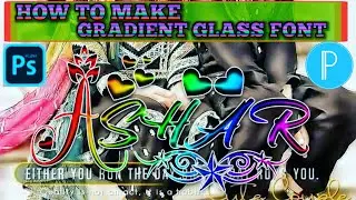How To Make Gradient Glass font colorful font editing color font  stylish glass fonts pics editing