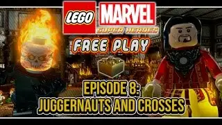 LEGO Marvel Super Heroes (Co-op Free Play): Episode 8 (Juggernauts and Crosses)