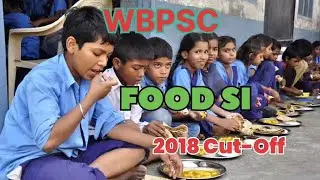 Wbpsc 2018 Food SI Cut-Off Marks  #JaiHind #proudmoments #India #chandrayan3  #cut-offMarks #foodsi