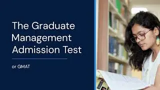 GMAT Exam - The Gold Standard Test for Graduate Admissions