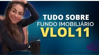 VLOL11: FUNDO IMOBILI&Aacute;RIO de LAJES CORPORTIVAS! Risco OU oportunidade? Vale a pena investir?
