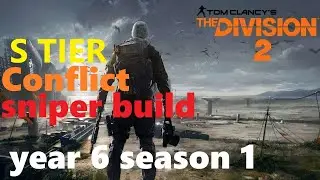 The Division 2 best conflict one shot pvp sniper build for year 6 no glass cannon no determined