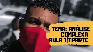 TEMA: ANÁLISE COMPLEXA |1°PARTE