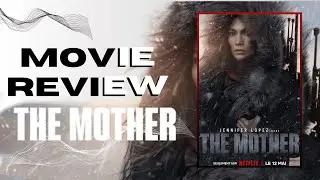 ATTENTION SPOIL MOVIE | The Mother (Netflix) Movie Review