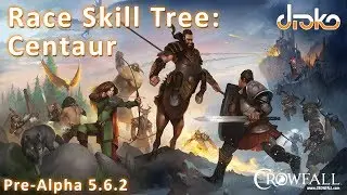 Crowfall - Race Skill Tree: Centaur