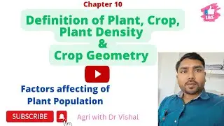 Chapter 10: Definitions of Plant, Crop, Plant Population or Plant Density and Plant Geometry l