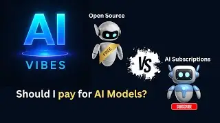 Should I Pay for AI Models? Open Source vs AI Subscriptions