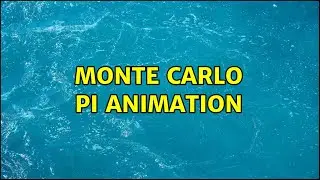 Monte Carlo pi animation