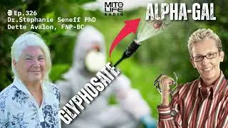 Uncovering Glyphosate's Connection to Alpha-Gal Syndrome: Ticks, Allergies and Gut Disruption
