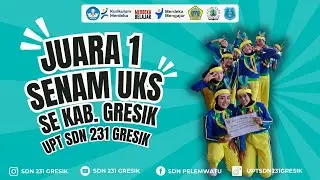 Juara 1 Lomba Senam UKS Tingkat Kabupaten UPT SD Negeri 231 Gresik