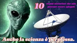 I 10 eventi più misteriosi del mondo che lasciano tutti perplessi