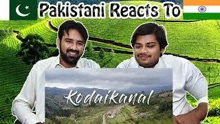 Pakistani Reacts To | Kodaikanal | Mannavanur Lake | Tamil Nadu Tourism | Table Top Reactions