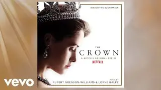 The Downfall | The Crown Season Two (Soundtrack from the Netflix Original Series)