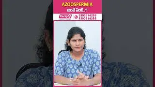 What Is Azoospermia? Understanding Male Infertility || Best Fertility Center || Ferty9 #shorts