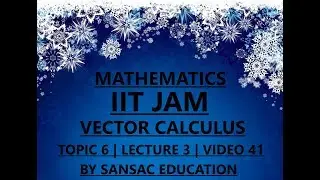 IIT JAM MATHEMATICS | Vector calculus | Directional derivative | VIDEO 41
