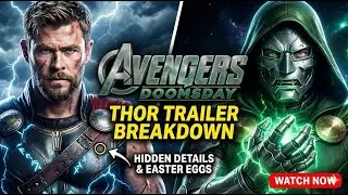 Thor RETURNS in Avengers Doomsday! Trailer Breakdown & 7 Hidden Details You Missed