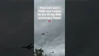 Rivet Joint and 2 F35Bs over London for the VE Day 80th anniversary flypast 🇬🇧