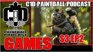 C1D PAINTBALL PODCAST: Games