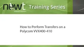 How to Perform Transfers on a Polycom VVX 400/410