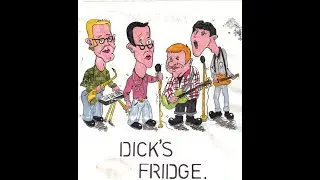 Dick's Fridge - Won't Be Back