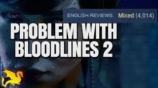 Проблема с Bloodlines 2