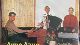 Arne Aano . Du er innbudt. Du kan tro at jeg er lykklig.
