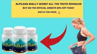 Alpi lean - Alpilean It Works? - Alpi lean Review - Alpi lean Reviews