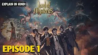 Lord of mysteries (( Ep 1 )) Anime Explanation & Hidden Secrets