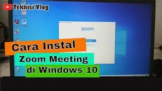 INSTAL ZOOM DI LAPTOP WINDOWS 10