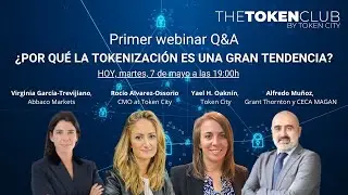 &iquest;Por qu&eacute; la tokenizaci&oacute;n es una gran tendencia? 💣 Primer Webinar Q&A - The Token Club 💥