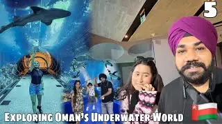 Exploring Underwater World at Oman 🇴🇲 Aquarium | Family Travel Vlog