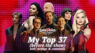 Eurovision 2025 | My Top 37 (with Ratings and Comments)