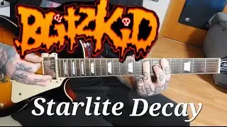 Blitzkid - Starlite Decay (Guitar Cover)