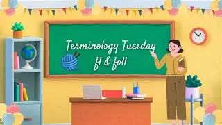 Terminology Tuesday-fl and foll