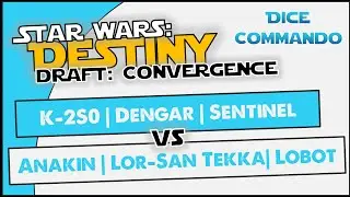 Star Wars: Destiny | Convergence Release Day Draft - Rd2