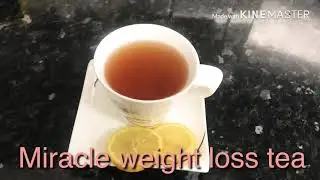 Miracle weight loss tea/solution to digestive problem/Instant weight loss result