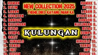 Kulungan - New Collection 2025 | Di ko kayang iwan ka