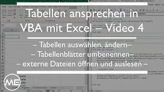 Tabellen ansprechen, Inhalte aus anderen Excel-Dateien beziehen VBA #4 - Kurs VBA | KOMPAKT
