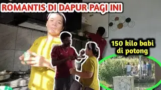 ROMANTIS DI DAPUR BERDUA || POTONG DAGING BABI 150 KILO DI TAHUN BARU