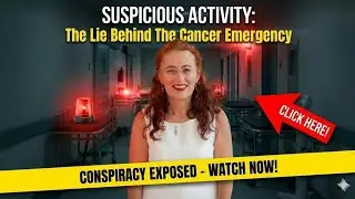 SUSPICIOUS ACTIVITY: The Lie Behind The Cancer Emergency Guest: Dr. Neja Zupan