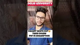 Vacant seats third round list in pdf | reorder option 🤯 | third round delhi university🚨🔥#cuet2023