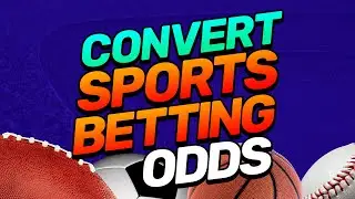 How to EASILY convert SPORTS BETTING ODDS 🏀🏈⚽️