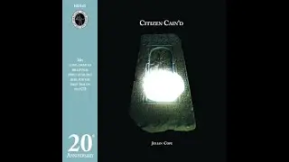 Julian Cope - Citizen Cain'd 20th Anniversary Reissue (Full Album) 2025