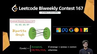 Leetcode Biweekly Contest 167 || Q1, Q2, Q3, Q4 || Bipartite Graph, BS || Complete Explained in C++