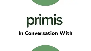 Primis: In Conversation With:...