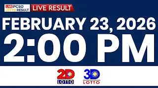 LIVE 2PM PCSO LOTTO RESULTS TODAY FEBRUARY 23, 2026 | SWERTRES EZ2